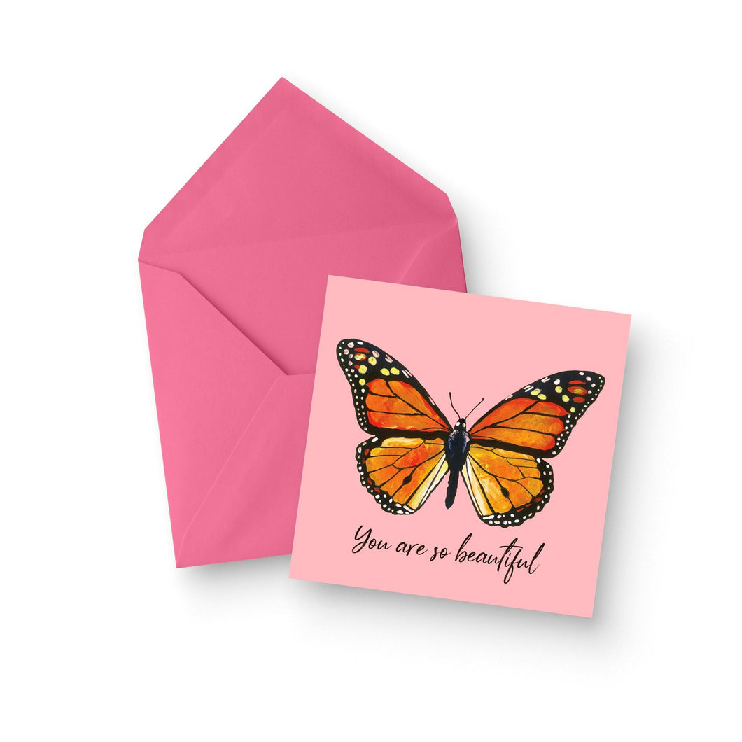 You Are So Beautiful Butterfly Greeting Card